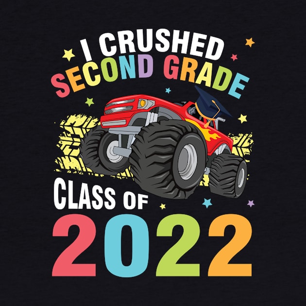 Trucker Student Senior I Crushed Second Grade Class Of 2022 by tieushop091